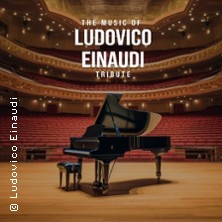 The Music of Ludovico Einaudi - Tribute-Klavierkonzert 21.06.2026 KASCH (Kulturhaus Alter Schützenhof)